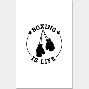 Boxing Is Life Posters and Art